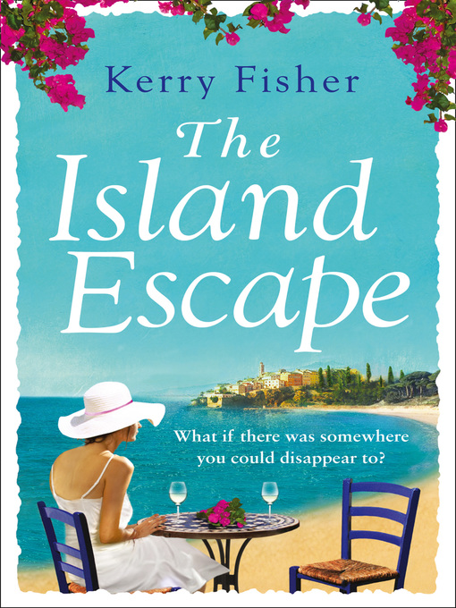 Title details for The Island Escape by Kerry Fisher - Available